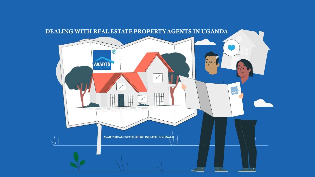 Dealing With Real Estate Property Agents in Uganda